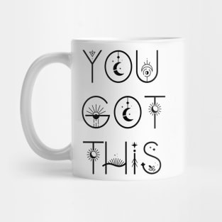 you got this Mug